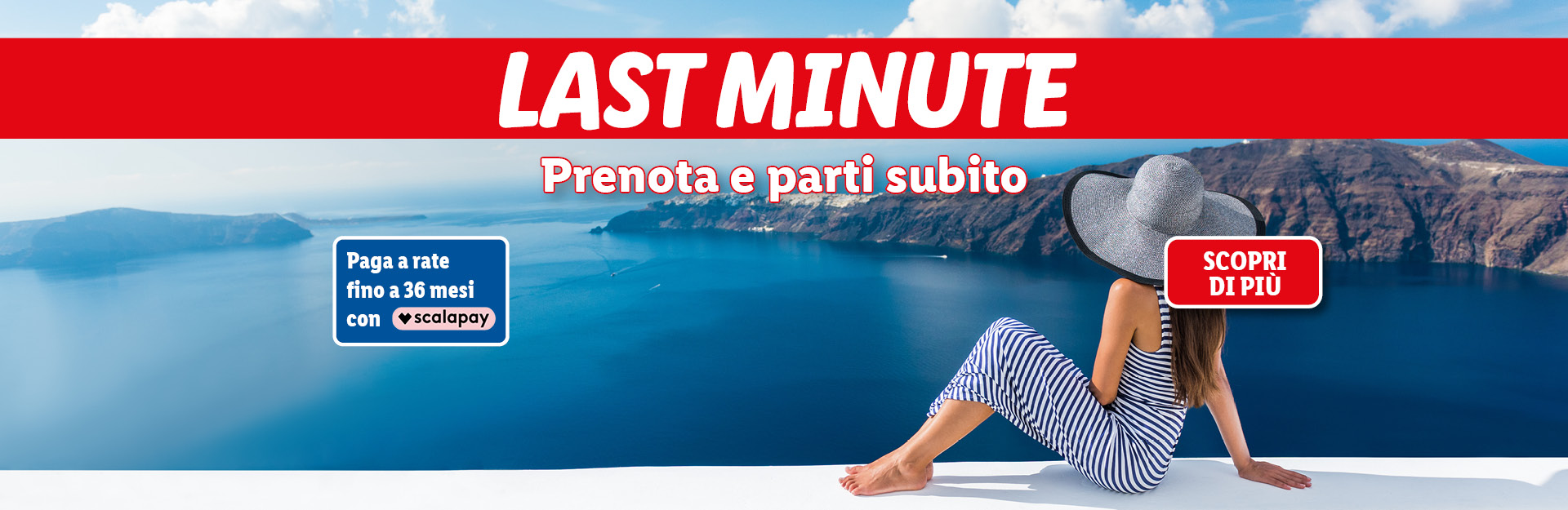 Offerte viaggi categoria last minute - paga a rate con Scalapay